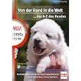 Von der Hand in die Welt ... das A-Z des Hundes (3 DVDs)