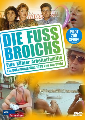Die Fussbroichs - Eine kölner Arbeiterfamilie - Dokumentation 1989