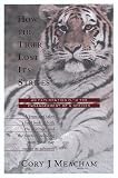 How the Tiger Lost Its Stripes: An Exploration into the Endangement of a Species