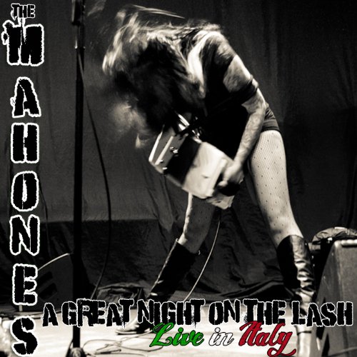 The Mahones - Great Night On The Lash: Live In Italy - Zortam Music
