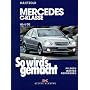 So wird's gemacht. Pflegen - warten - reparieren: So wird's gemacht: Mercedes-Benz C-Klasse von 6/00 bis 3/07: BD 126