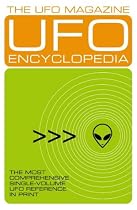 The "UFO Magazine" UFO Encyclopedia: The Most Compreshensive Single-volume UFO Reference in Print