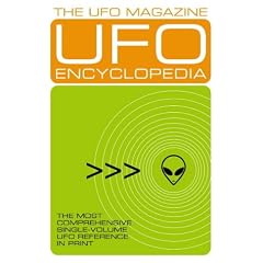 The "UFO Magazine" UFO Encyclopedia: The Most Compreshensive Single-volume UFO Reference in Print