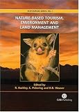 Nature-Based Tourism, Environment, and Land Management