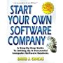 Start Your Own Software Company: A Step-By-Step Guide to Setting Up a Computer Software Business