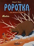 Popotka le petit sioux, Tome 2 : Mahto