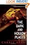 The Dark and Hollow Places (Forest of Hands and Teeth, Book 3)