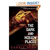 The Dark and Hollow Places