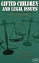 Gifted Children and the Law: Mediation, Due Process, and Court Cases