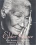 Elder Grace: The Nobility of Aging