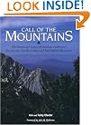 Call Of The Mountains: The Beauty And Legacy Of Southern California's San Jacinto, San Bernadino And San Gabriel Mountains