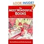 The Most Wonderful Books: Writers on Discovering the Pleasures of Reading