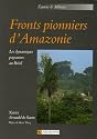 Fronts pionniers d'Amazonie : Les dynamiques paysannes au Brésil