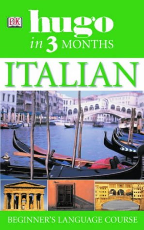 City Travel Guides Discounted  Books : Italian: Your Essential Guide to Understanding and Speaking Italian (Hugo in Three Months)