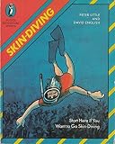 Skin-diving : start here if you want to go skin-diving