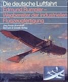 Edmund Rumpler - Wegbereiter der industriellen Flugzeugfertigung