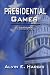 Search : Presidential Games -  a novel