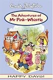 The Adventures of Mr Pink-Whistle