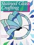 Stained Glass Crafting