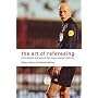 The Art of Refereeing: Techniques and Advice for Every Soccer Referee