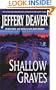 Shallow Graves