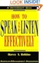 How to Speak and Listen Effectively (Worksmart Series)