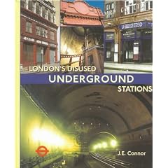 London's Disused Underground Stations