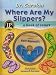 Books : Where Are My Slippers?: A Book of Colors
