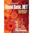 Advanced Visual Basic.NET: Programming Web and Desktop Applications in ADO.NET and ASP.NET
