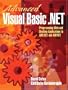 Advanced Visual Basic.NET: Programming Web and Desktop Applications in ADO.NET and ASP.NET