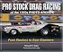Pro Stock Drag Racing of the 1970s Photo Archive: From Stockers to DoorSlammers (Photo Archive)