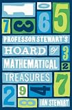 Professor Stewarts Hoard of Mathematical Treasures