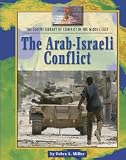 Lucent Library of Conflict in the Middle East - The Arab-Israeli Conflict