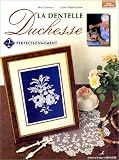 La Dentelle Duchesse, tome 2 : Perfectionnement