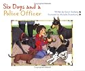 Six Dogs and a Police Officer (Idea Reader Series)