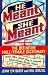 He Meant She Meant : The Definitive Male/Female Dictionary by Jenny Lyn Bader