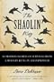The Shaolin Way: 10 Modern Secrets of Survival from a Shaolin Kung Fu Grandmaster
