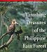 Book Vanishing Treasures of the Philippine Rain Forest