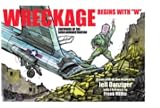 Wreckage Begins with 