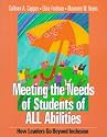 Meeting the Needs of Students of ALL Abilities: How Leaders Go Beyond Inclusion