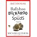 Ballyhoo Buckaroo And Spuds