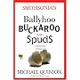 Ballyhoo Buckaroo & Spuds