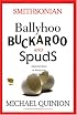 Ballyhoo Buckaroo & Spuds