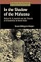 In the Shadow of the Mahatma : Bishop V. S. Azariah and the Travails of Christianity in British India (Studies in the History of Christian Missions) In the Shadow of the Mahatma : Bishop V. S. Azariah and the Travails of Christianity in British India (Studies in the History of Christian Missions)