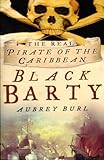 Black Barty : Bartholomew Roberts and his pirate crew 1718-1723