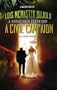 A Civil Campaign (Miles Vorkosigan Adventures)