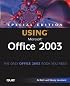 Special Edition Using Microsoft Office 2003 (Special Edition Using)