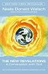The New Revelations: A Conversation with God