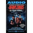 STAR TREK NEXT GENERATION ALL GOOD THINGS (Star Trek: The Next Generation) by Michael Jan Friedman