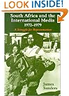 South Africa and the International Media, 1972-1979: A Struggle for Representation